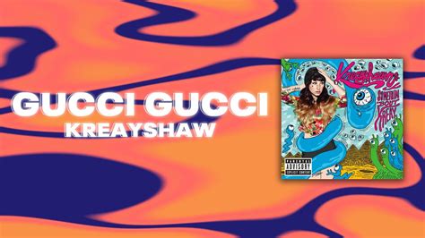 gucci gucci mura masa edit site reddit.com r xtrill|KREAYSHAWN .